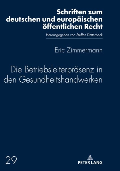 Cover image for book Die Betriebsleiterpraesenz in den Gesundheitshandwerken