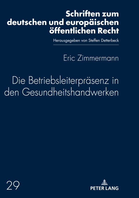 Cover image for book Die Betriebsleiterpraesenz in den Gesundheitshandwerken