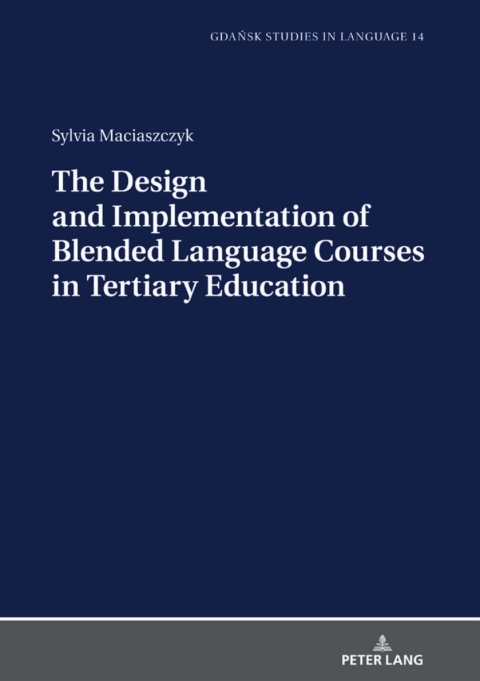 Cover image for book The Design and Implementation of Blended Language Courses in Tertiary Education