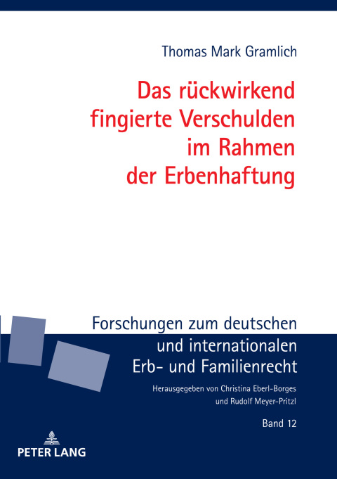 Das rueckwirkend fingierte Verschulden im Rahmen der Erbenhaftung 