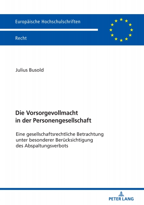 Cover image for book Die Vorsorgevollmacht in der Personengesellschaft