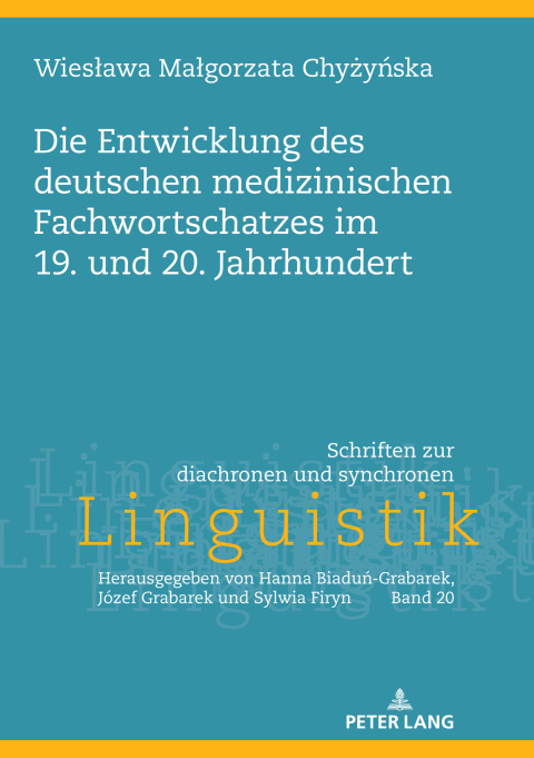Cover image for book Die Entwicklung des deutschen medizinischen Fachwortschatzes im 19. und 20. Jahrhundert