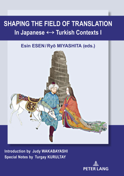 Cover image for book Shaping the Field of Translation In Japanese ↔ Turkish Contexts I