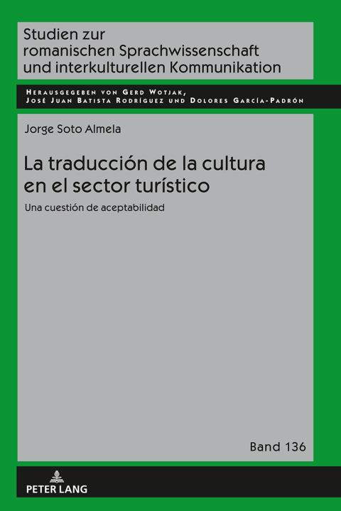 Cover image for book La traducción de la cultura en el sector turístico