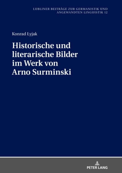 Cover image for book Historische und literarische Bilder im Werk von Arno Surminski