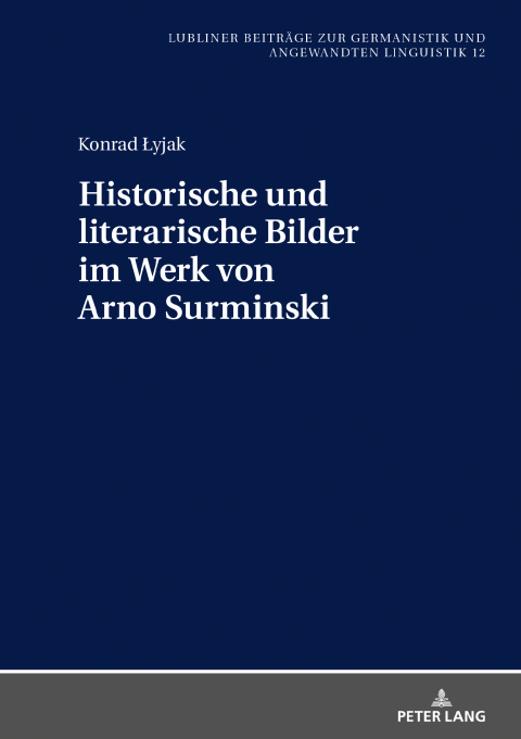 Cover image for book Historische und literarische Bilder im Werk von Arno Surminski