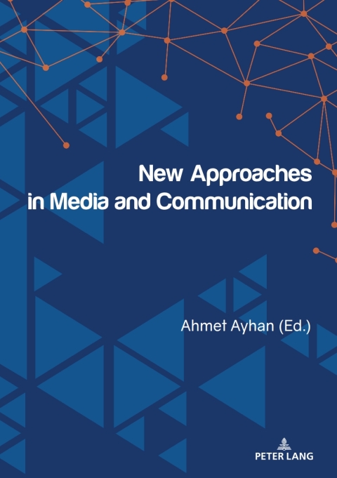 Cover image for book New Approaches in Media and Communication