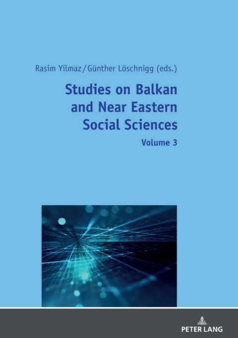 Cover image for book Studies on Balkan and Near Eastern Social Sciences – Volume 3