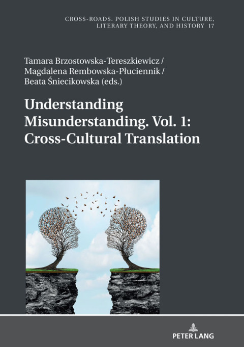 Cover image for book Understanding Misunderstanding. Vol.1: Cross-Cultural Translation