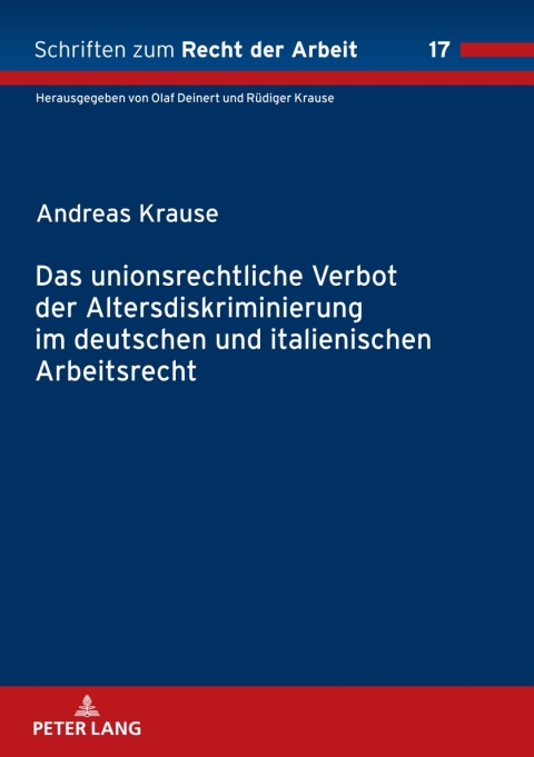 Cover image for book Das unionsrechtliche Verbot der Altersdiskriminierung im deutschen und italienischen Arbeitsrecht
