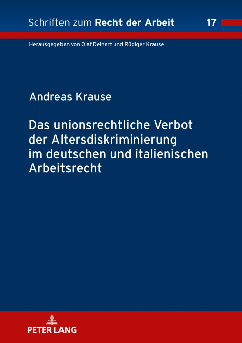 Cover image for book Das unionsrechtliche Verbot der Altersdiskriminierung im deutschen und italienischen Arbeitsrecht