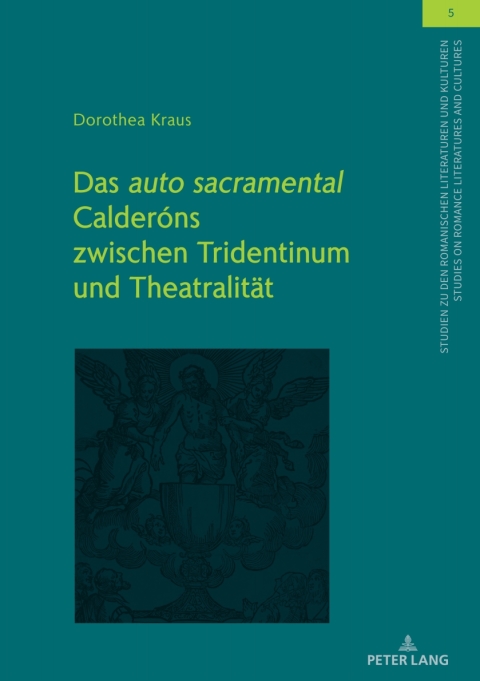 Cover image for book Das «auto sacramental» Calderóns zwischen Tridentinum und Theatralitaet