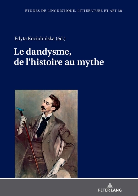Cover image for book Le dandysme, de l’histoire au mythe