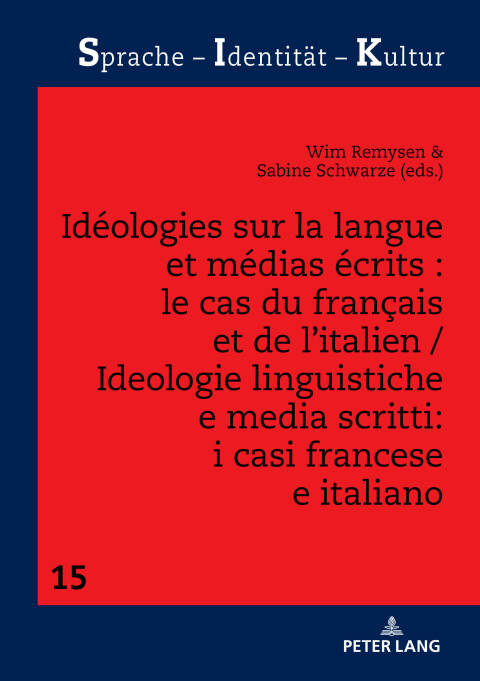 Cover image for book Idéologies sur la langue et médias écrits : le cas du français et de l’italien / Ideologie linguistiche e media scritti: i casi francese e italiano