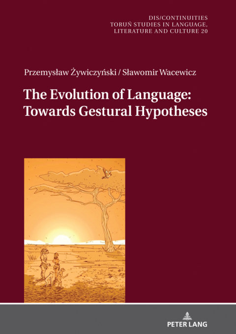 Cover image for book The Evolution of Language: Towards Gestural Hypotheses