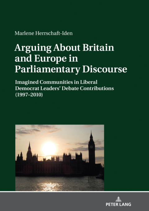 Cover image for book Arguing About Britain and Europe in Parliamentary Discourse