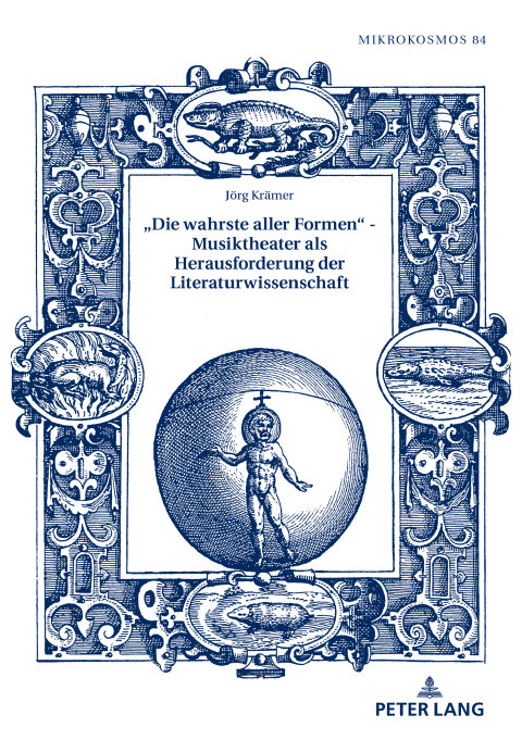 Cover image for book «Die wahrste aller Formen» – Musiktheater als Herausforderung der Literaturwissenschaft