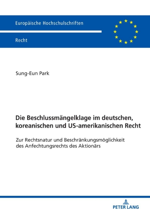 Cover image for book Die Beschlussmaengelklage im deutschen, koreanischen und US-amerikanischen Recht