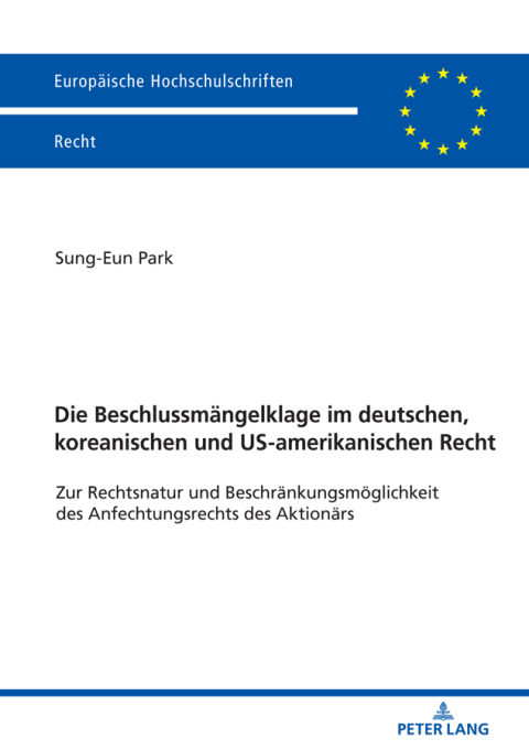 Cover image for book Die Beschlussmaengelklage im deutschen, koreanischen und US-amerikanischen Recht