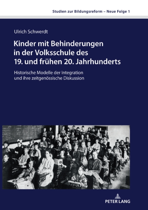 Cover image for book Kinder mit Behinderungen in der Volksschule des 19. und fruehen 20. Jahrhunderts