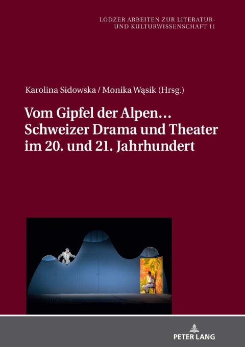 Cover image for book Vom Gipfel der Alpen… Schweizer Drama und Theater im 20. und 21. Jahrhundert