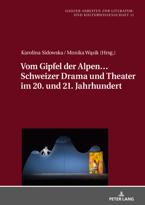 Cover image for book Vom Gipfel der Alpen… Schweizer Drama und Theater im 20. und 21. Jahrhundert