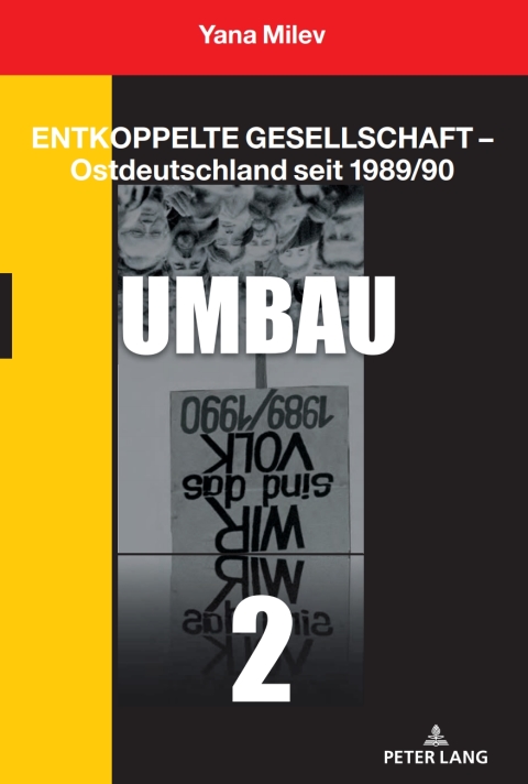 Cover image for book Entkoppelte Gesellschaft – Ostdeutschland seit 1989/90