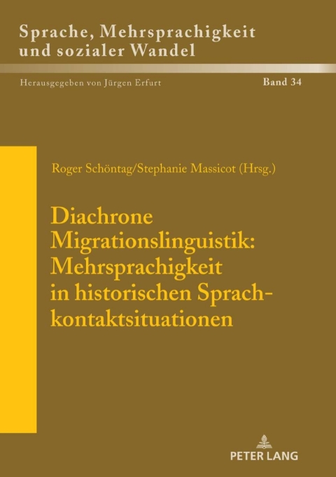 Cover image for book Diachrone Migrationslinguistik: Mehrsprachigkeit in historischen Sprachkontaktsituationen