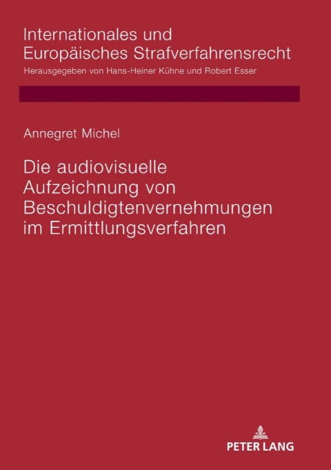 Cover image for book Die audiovisuelle Aufzeichnung von Beschuldigtenvernehmungen im Ermittlungsverfahren