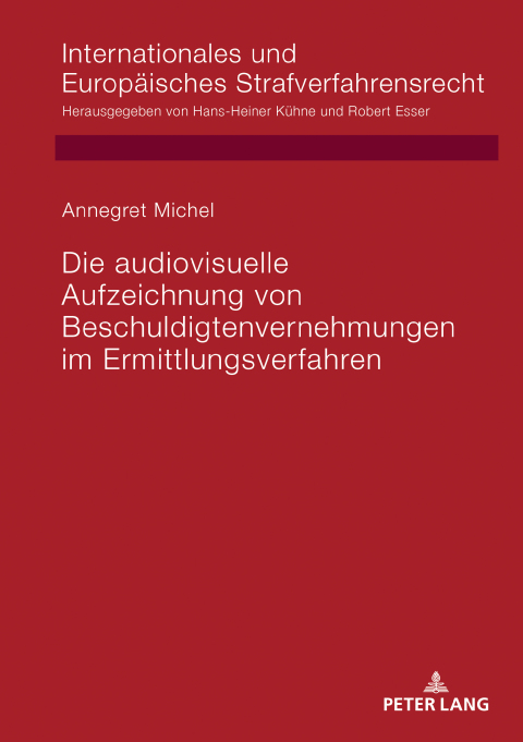 Cover image for book Die audiovisuelle Aufzeichnung von Beschuldigtenvernehmungen im Ermittlungsverfahren