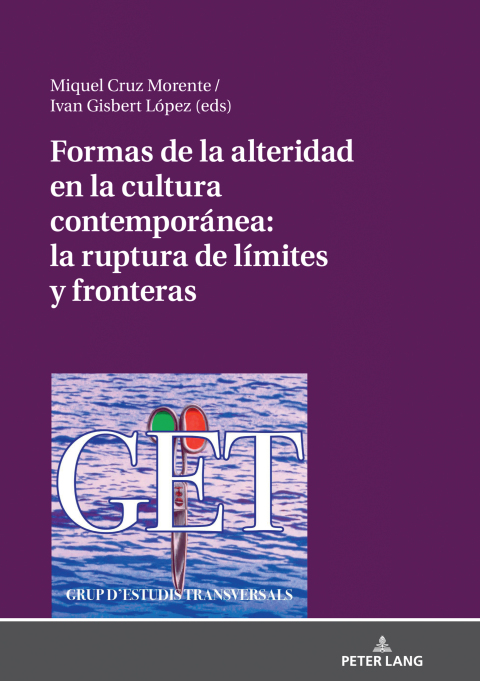 Cover image for book Formas de la alteridad en la cultura contemporánea: la ruptura de límites y fronteras