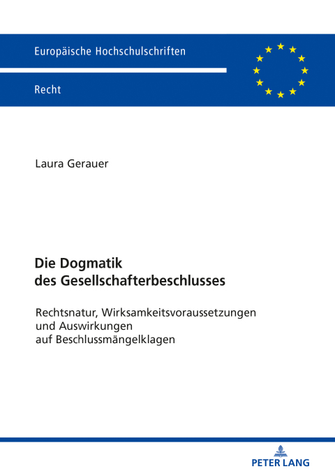 Cover image for book Die Dogmatik des Gesellschafterbeschlusses