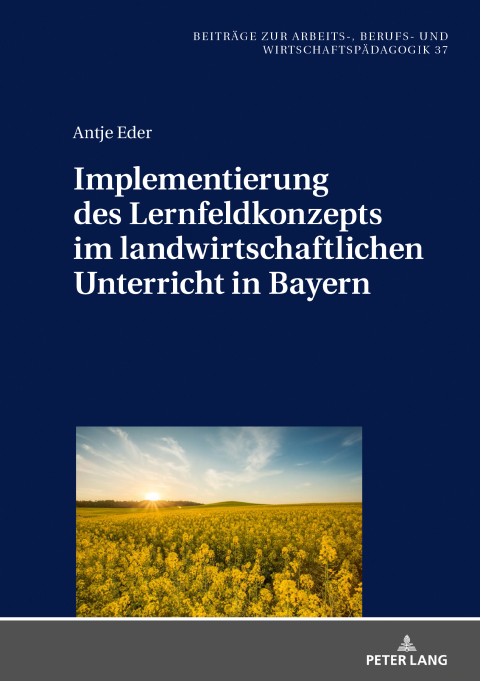 Cover image for book Implementierung des Lernfeldkonzeptes im landwirtschaftlichen Unterricht in Bayern