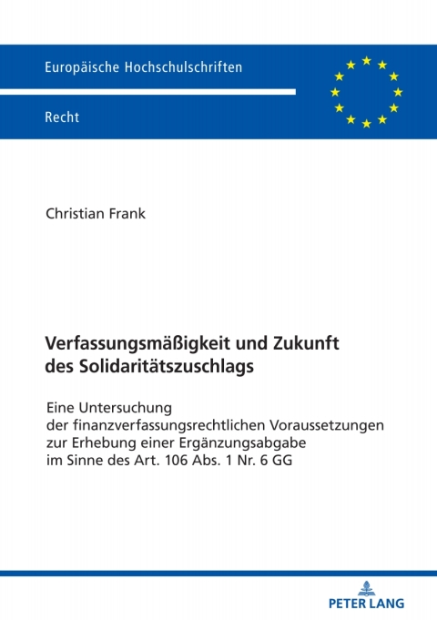 Cover image for book Verfassungsmaeßigkeit und Zukunft des Solidaritaetszuschlags
