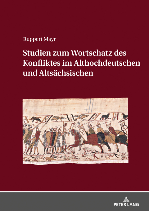 Cover image for book Studien zum Wortschatz des Konfliktes im Althochdeutschen und Altsaechsischen