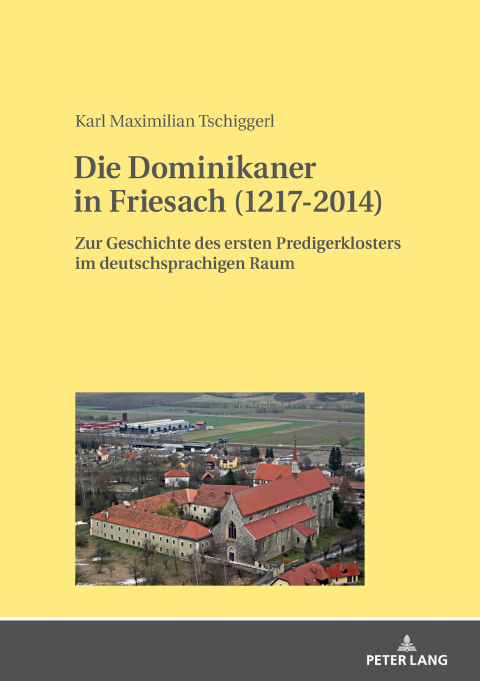 Cover image for book Die Dominikaner in Friesach (1217-2014)