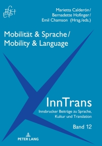 صورة الغلاف: Mobilität &amp; Sprache / Mobility &amp; Language 1st edition 9783631800201