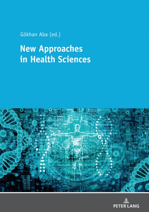 Cover image for book New Approaches in Health Sciences