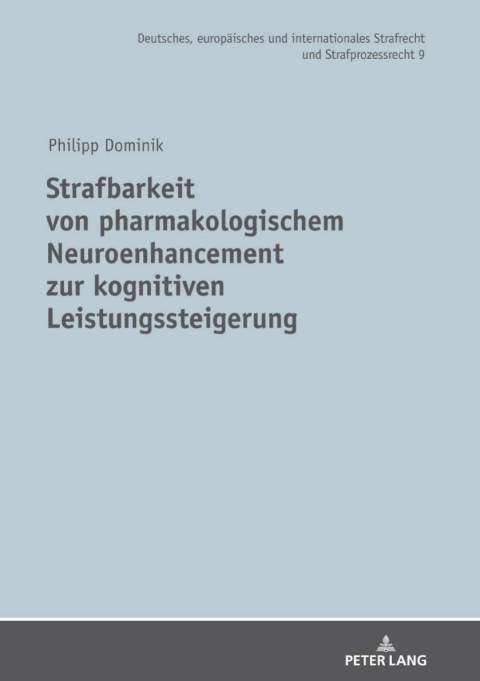 Cover image for book Strafbarkeit von pharmakologischem Neuroenhancement zur kognitiven Leistungssteigerung
