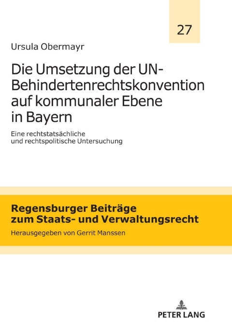 Cover image for book Die Umsetzung der UN-Behindertenrechtskonvention auf kommunaler Ebene in Bayern