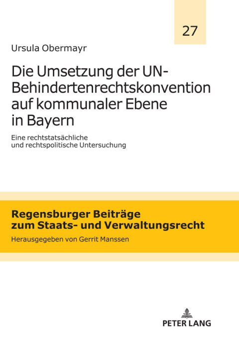 Cover image for book Die Umsetzung der UN-Behindertenrechtskonvention auf kommunaler Ebene in Bayern