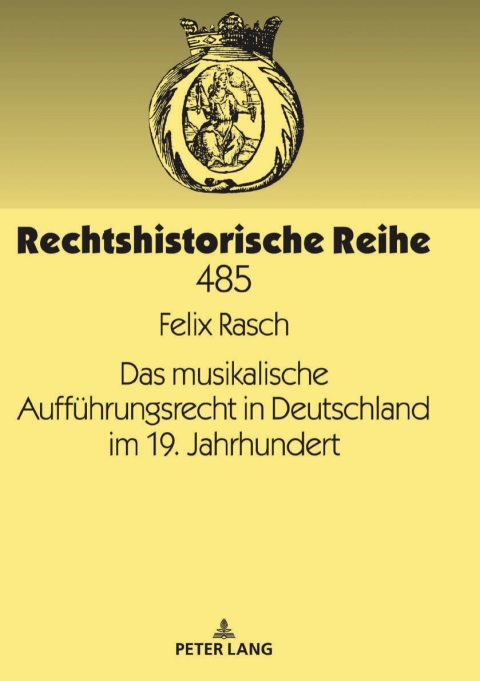 Cover image for book Das musikalische Auffuehrungsrecht in Deutschland im 19. Jahrhundert