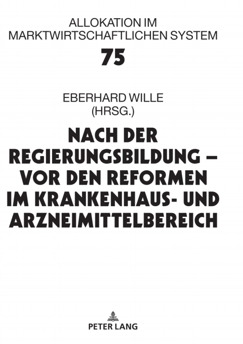 Cover image for book Nach der Regierungsbildung – vor den Reformen im Krankenhaus- und Arzneimittelbereich