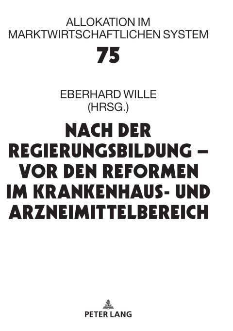 Cover image for book Nach der Regierungsbildung – vor den Reformen im Krankenhaus- und Arzneimittelbereich