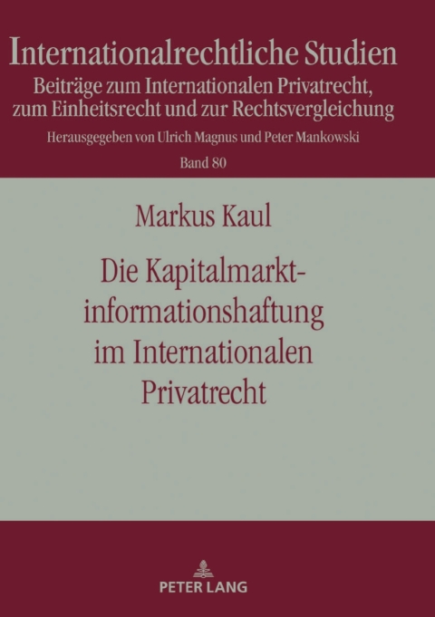 Cover image for book Die Kapitalmarktinformationshaftung im Internationalen Privatrecht
