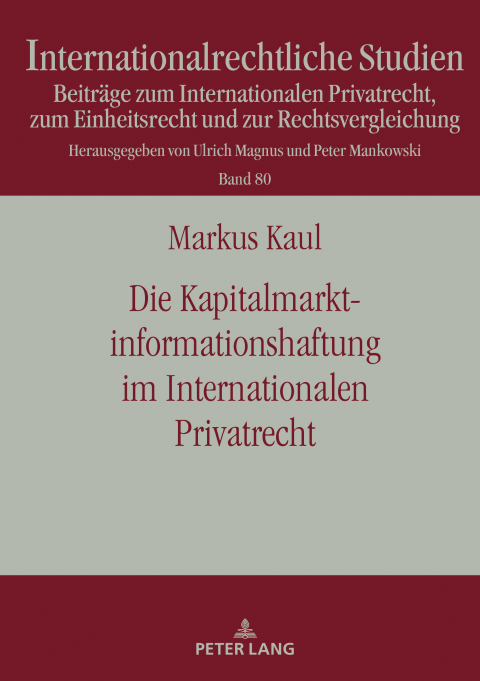 Cover image for book Die Kapitalmarktinformationshaftung im Internationalen Privatrecht