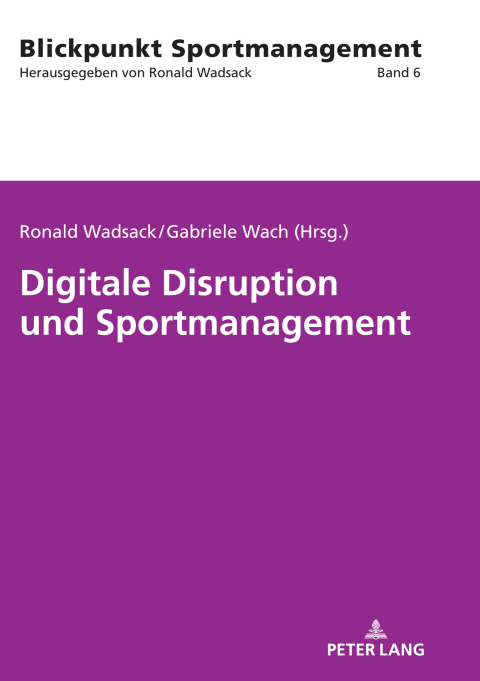 Digitale Disruption und Sportmanagement 