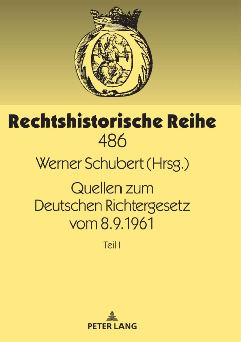 Cover image for book Quellen zum Deutschen Richtergesetz vom 8.9.1961