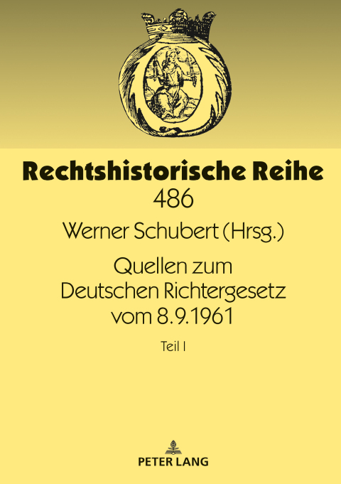 Cover image for book Quellen zum Deutschen Richtergesetz vom 8.9.1961