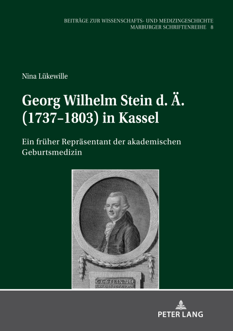 Cover image for book Georg Wilhelm Stein d. Ae. (1737-1803) in Kassel
